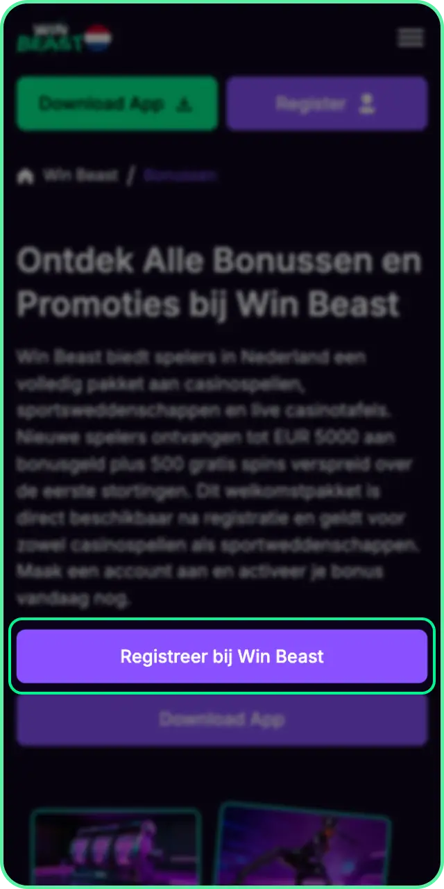 Registreer je direct om jouw Win Beast bonus in Nederland te gebruiken.